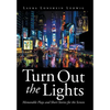 Turn Out the Lights: Memorable Plays and Short Stories for the Screen - Hardcover