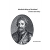 Macbeth King of Scotland and The Clan Finley - Paperback