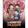 The Adopted Dragon: A Story About Adoption - Paperback