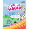Meditation is Magic: A magical guide to practicing meditation and mindfulness - Paperback