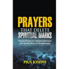 Prayers that Delete Spiritual Marks: Powerful Prayers for Complete Deliverance from Spiritual Marks and Breakthroughs - Paperback