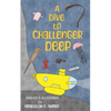 A Dive to Challenger Deep - Paperback
