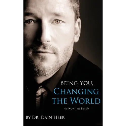 Being You, Changing the World (Hardcover) - Hardcover