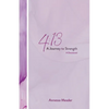 4: 13: A Journey to Strength, A Devotional - Paperback