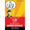 The Gasp: How to Seize That A-Ha! Moment and Turn It Into a Winning Business - Paperback