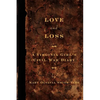 Love and Loss: A Virginia Girl's Civil War Diary - Paperback