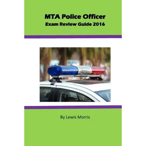 MTA Police Officer Exam Review Guide 2016 - Paperback