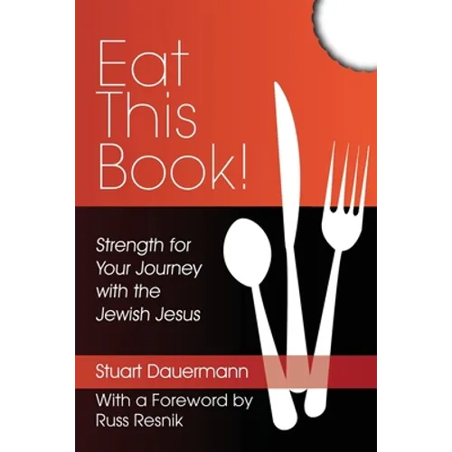 Eat This Book!: Strength for Your Journey with the Jewish Jesus - Paperback