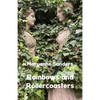 Rainbows and Rollercoasters - Paperback