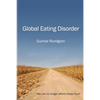 Global Eating Disorder - Paperback