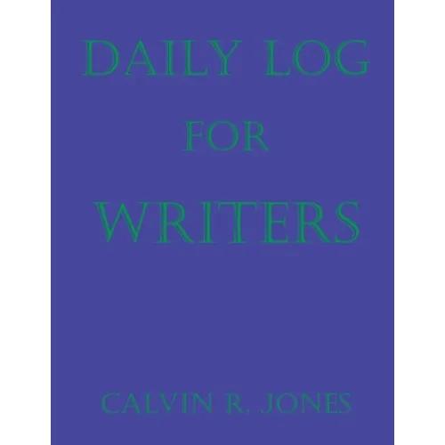 Daily Log for Writers - Paperback