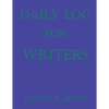 Daily Log for Writers - Paperback