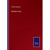 Matthew Henry - Paperback