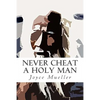 Never Cheat a Holy Man - Paperback