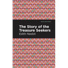 The Story of the Treasure Seekers - Hardcover