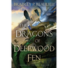 The Dragons of Deepwood Fen - Hardcover