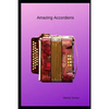 Amazing Accordions - Paperback