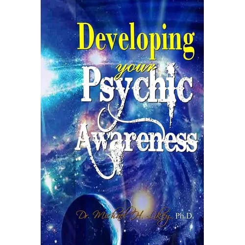 Developing Your Psychic Awareness - Paperback