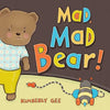 Mad, Mad Bear! - Hardcover
