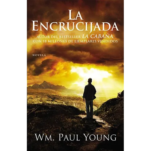 La Encrucijada: Donde Confluyen el Amor y el Abandono = Cross Roads - Paperback