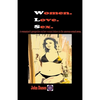 Women. Love. Sex - Paperback