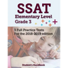 SSAT Elementary Level Grade 3: 3 Full Practice Tests - Paperback
