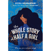 The Whole Story of Half a Girl - Paperback