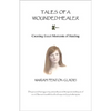 Tales of a Wounded Healer - Paperback