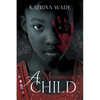 A Motherless Child - Paperback