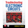 Troubleshooting Electronic Circuits: A Guide to Learning Analog Electronics - Paperback
