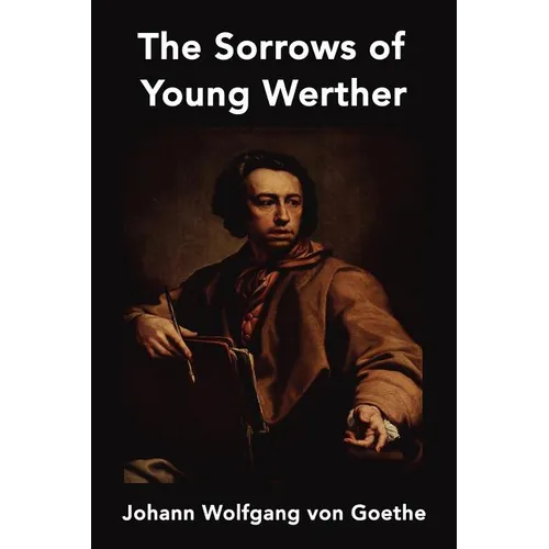 The Sorrows of Young Werther - Paperback