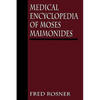 Medical Encyclopedia of Moses Maimonides - Hardcover