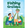 Fishing with Grandpa - Hardcover