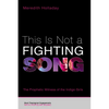 This Is Not a Fighting Song: The Prophetic Witness of the Indigo Girls - Paperback
