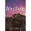Annabelle: A Ghostly Texas Tale - Paperback