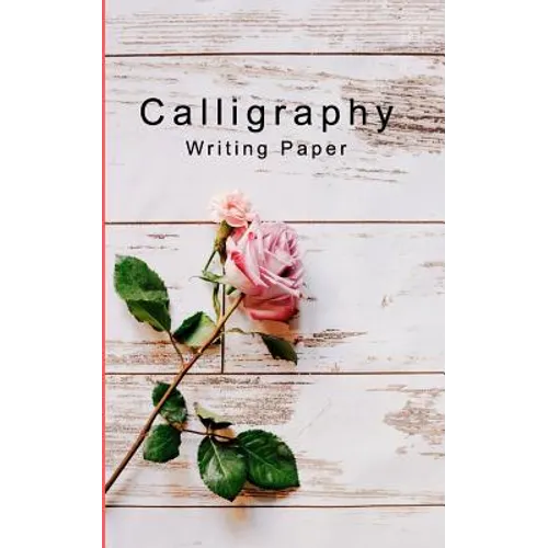Calligraphy Writing Paper: Hand Lettering Calligraphy Practice Book for BeginnersPocket Workbook for Lettering Artist - Paperback