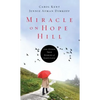 Miracle on Hope Hill: And Other True Stories of God's Love - Paperback