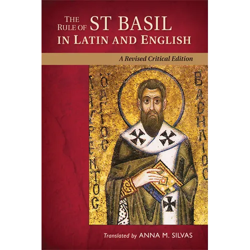 The Rule of St. Basil in Latin and English: A Revised Critical Edition - Paperback