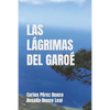 Las Lágrimas del Garoé - Paperback