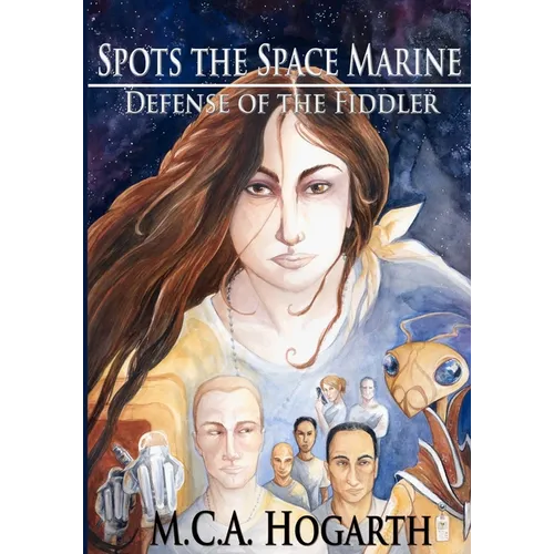 Spots the Space Marine: Defense of the Fiddler - Paperback