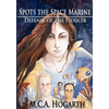 Spots the Space Marine: Defense of the Fiddler - Paperback