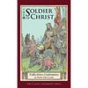 Soldier of Christ: Talks Before Confirmation - Hardcover