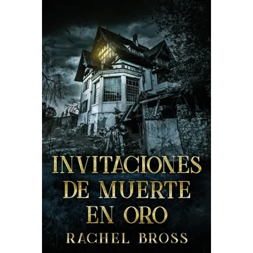 Invitaciones de muerte en oro - Paperback