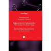 Epigenetics to Optogenetics: A New Paradigm in the Study of Biology - Hardcover