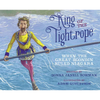 King of the Tightrope: When the Great Blondin Ruled Niagara - Paperback