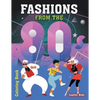 Fashions From The 80s Coloring Book - Paperback