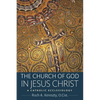 The Church of God in Jesus Christ - Paperback