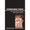 Overwhelming Terror: Love, Fear, Peace, and Violence Among Semai of Malaysia - Paperback