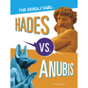Hades vs. Anubis: The Deadly Duel - Paperback