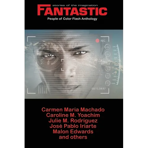 Fantastic Stories of the Imagination People of Color Flash Anthology - Paperback